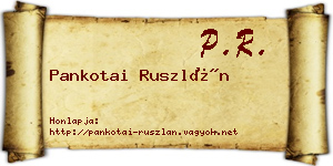Pankotai Ruszlán névjegykártya